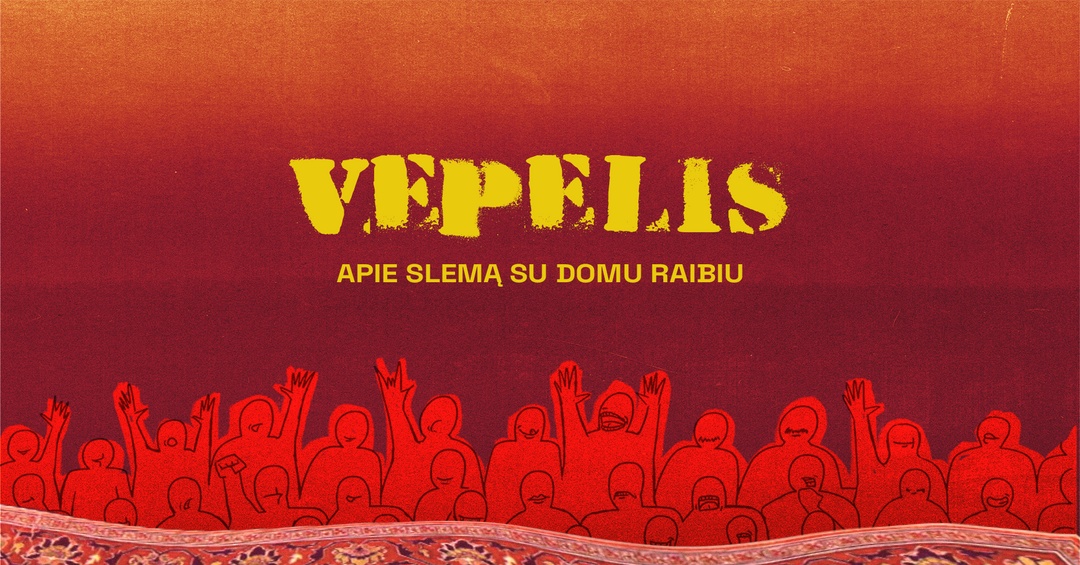 „Vepelis“ – sakytinio žodžio (spoken word) radio laida su Domu Raibiu | Kauno menininkų namai